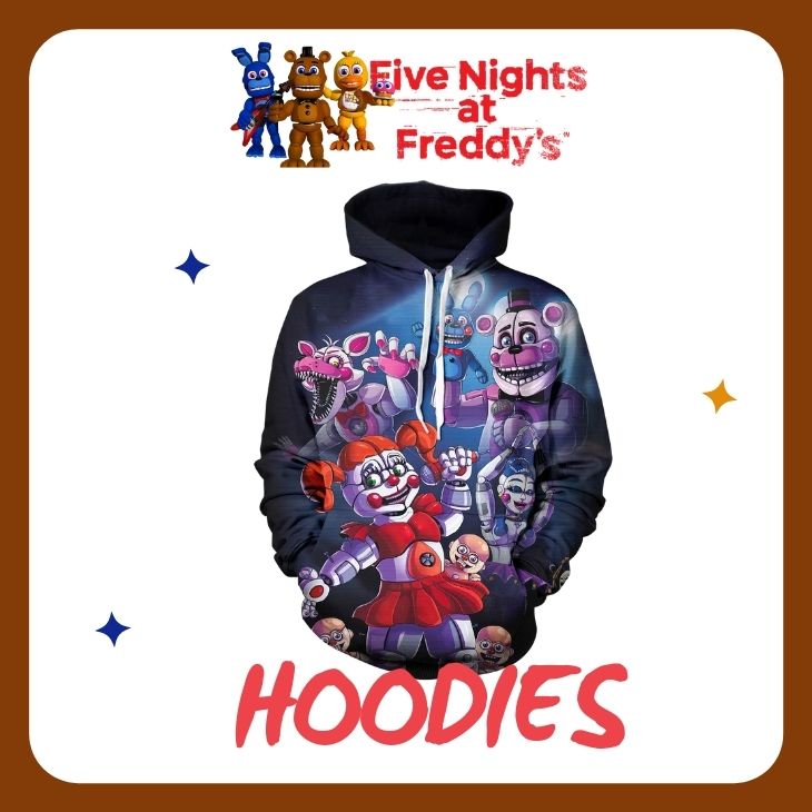 FNAF Hoodies - Five Nights at Freddy's Store